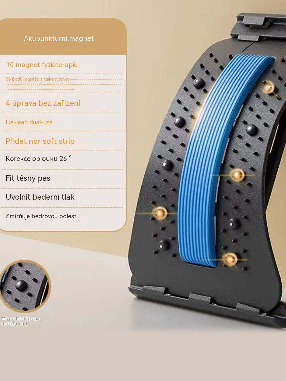 Úľava 3 v 1 Magnet, akupresúra a trakcia Magnetická terapia Akupunktúra Masáž Lumbálny tlakomer